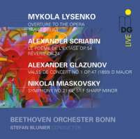 Glazunov: Concert Waltz No. 1, Lysenko: Overture to "Taras Bulba", Miaskovsky: Symphony No. 21, Scriabin